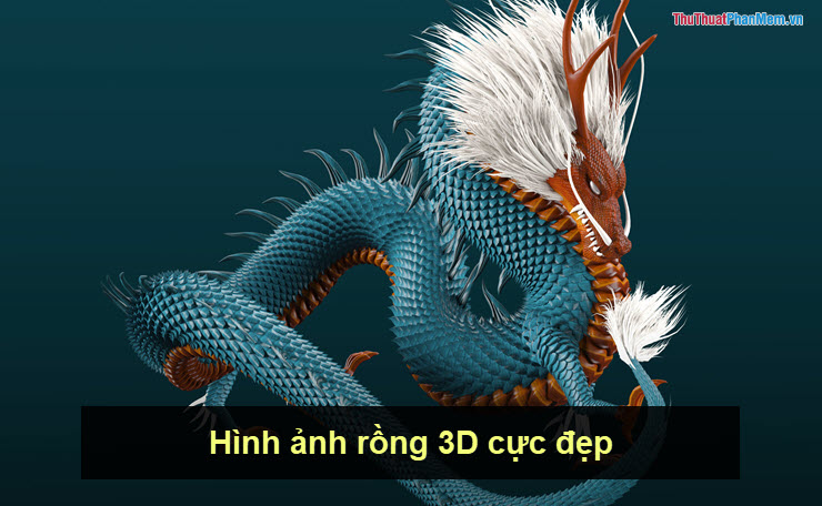 Hình ảnh rồng 3d đẹp nhất - 9999+ hình ảnh con rồng 3d đẹp, độc đáo nhất 2024