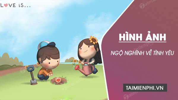 199+ hình ảnh yêu thương ngọt ngào, hình nền đẹp về tình yêu